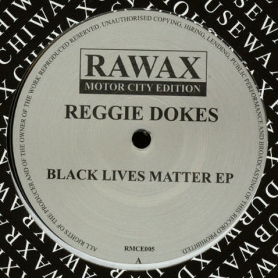 REGGIE DOKES - Black Lives Matter