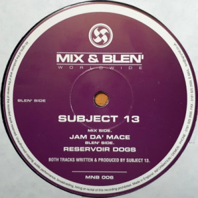 SUBJECT 13 - Jam Da' Mace / Reservoir Dogs
