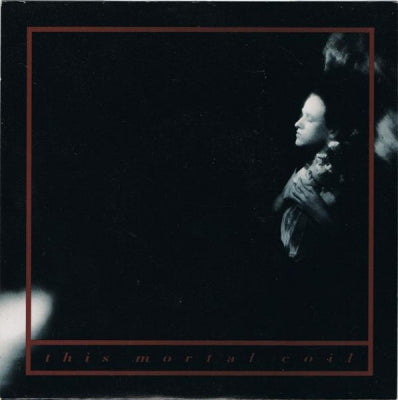 THIS MORTAL COIL - Kangaroo