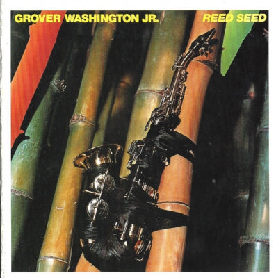 GROVER WASHINGTON, JR. - Reed Seed