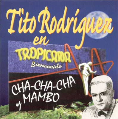 TITO RODRIGUEZ - Tito Rodriguez En Tropicana