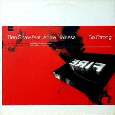 BEN SHAW FEAT. ADELE HOLNESS - So Strong