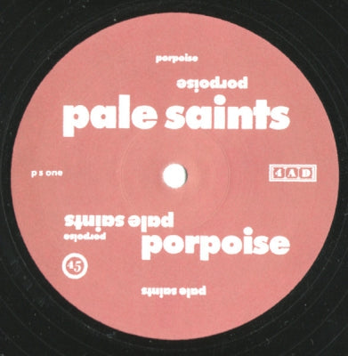 PALE SAINTS - Porpoise