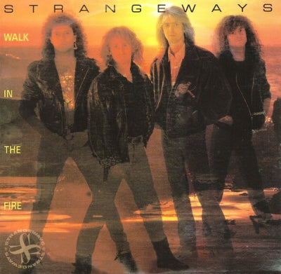 STRANGEWAYS - Walk In The Fire