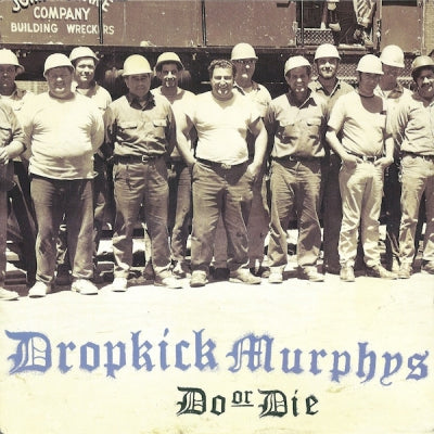 DROPKICK MURPHYS - Do Or Die