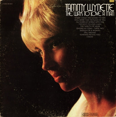 TAMMY WYNETTE - The Ways To Love A Man