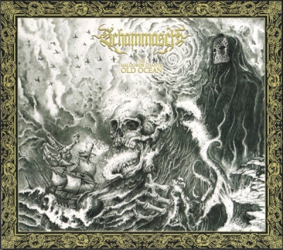 SCHAMMASCH - The Maldoror Chants: Old Ocean