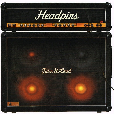 HEADPINS - Turn It Loud