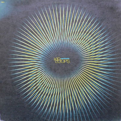 KID LOOPS - Experiments - Part 1