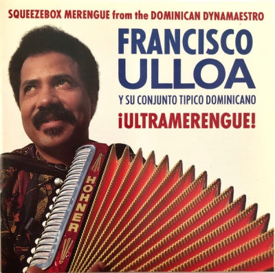 FRANCISCO ULLOA Y SU CONJUNTO TIPICO DOMINICANO - ¡Ultramerengue!