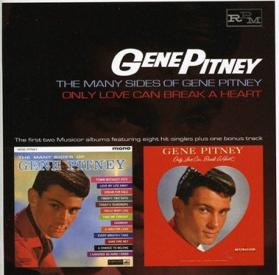 GENE PITNEY - The Many Sides Of Gene Pitney & Only Love Can Break A Heart