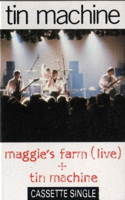 TIN MACHINE - Tin Machine / Maggie's Farm