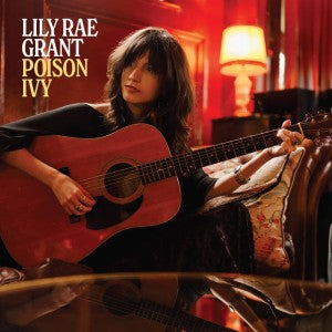 LILY RAE GRANT - Poison Ivy / Forget About