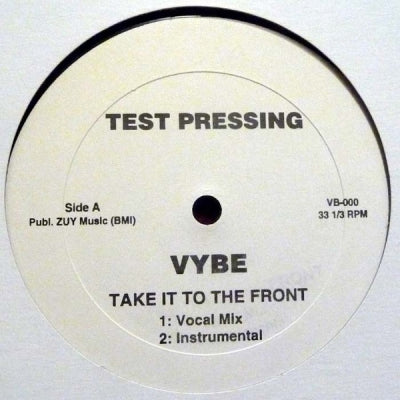 VYBE - Take It To The Front
