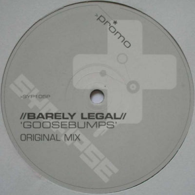 BARELY LEGAL - Goosebumps