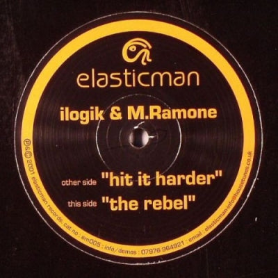 ILOGIK & M. RAMONE - Hit It Harder / The Rebel
