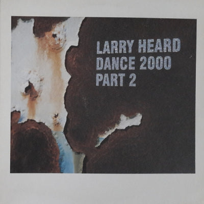 LARRY HEARD  - Dance 2000 Part 2
