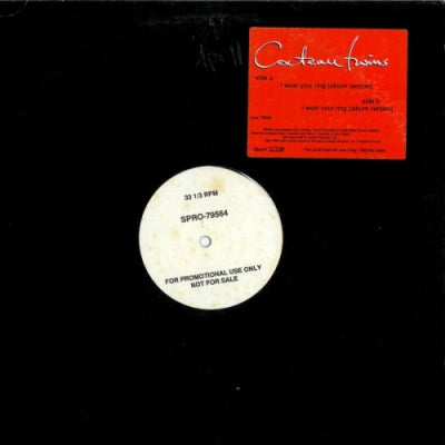 COCTEAU TWINS - I Wear Your Ring