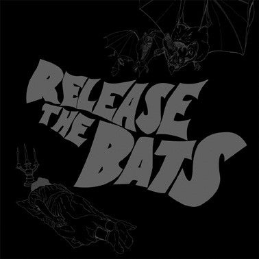 VARIOUS - Release The Bats: The Birthday Party As Heard Through The Meat Grinder Of Three One G