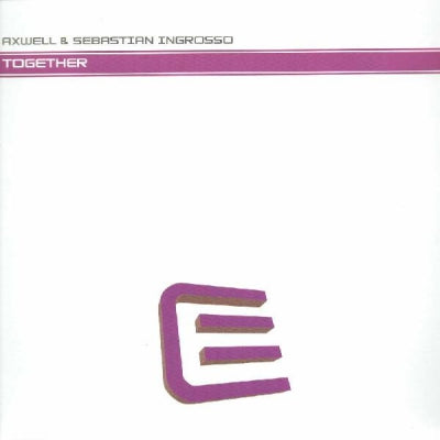 AXWELL & SEBASTIAN INGROSSO - Together