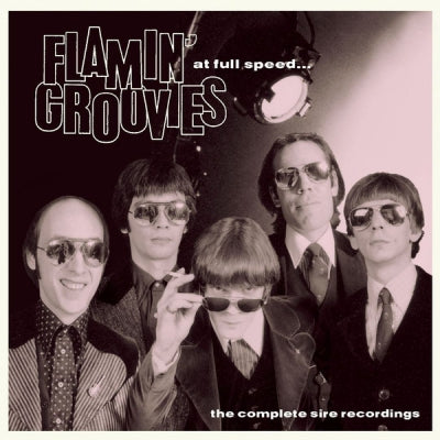 FLAMIN' GROOVIES - At Full Speed (The Complete Sire Recordings)