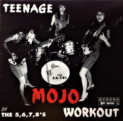THE 5.6.7.8'S  - Teenage Mojo Workout