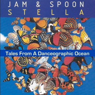 JAM & SPOON - Stella - Tales From A Danceographic Ocean