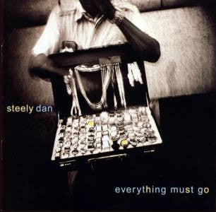 STEELY DAN - Everything Must Go