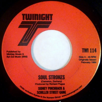 SIDNEY PINCHBACK & SCHILLER STREET GANG / SCHILLER STREET GANG - Soul Strokes / Remind Me