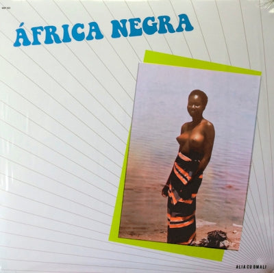 AFRICA NEGRA - Alia Cu Omali