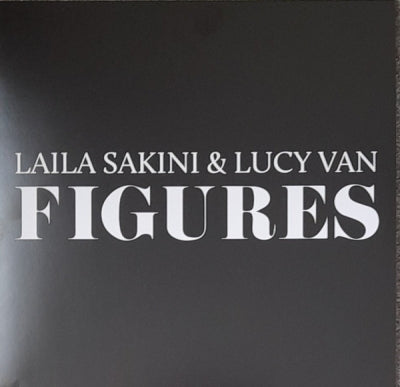 LAILA SAKINI & LUCY VAN - Figures