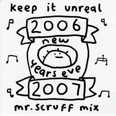 MR. SCRUFF - Keep It Unreal New Years Eve Mix 2006 2007