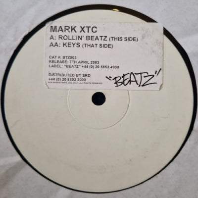 MARK XTC - Rollin' Beatz / Keys