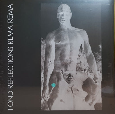 REMA REMA - Fond Reflections (Demos And Demolitions)