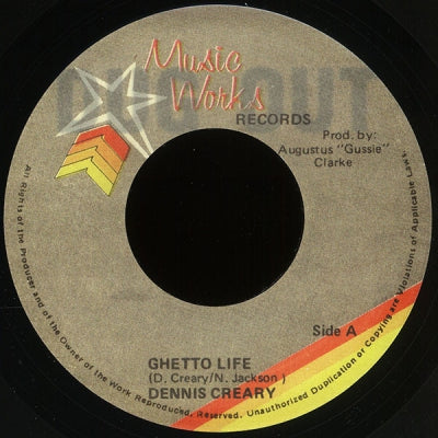 DENNIS CREARY - Ghetto Life / Version