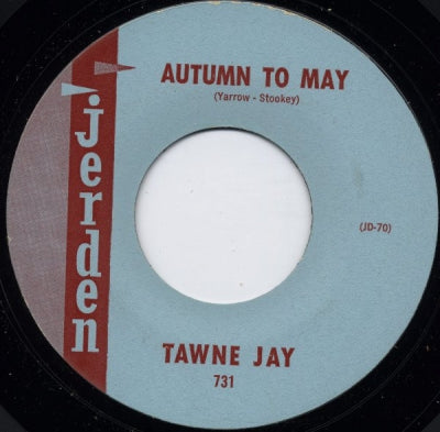 TAWNE JAY - Autumn To May / Motherless Children