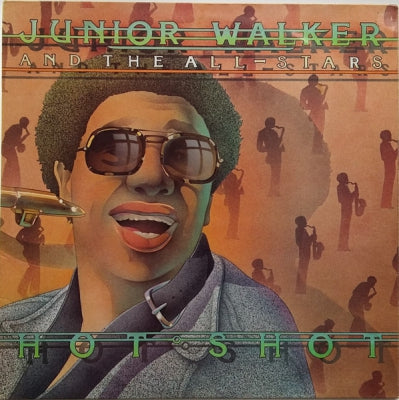 JUNIOR WALKER AND THE ALL-STARS - Hot Shot
