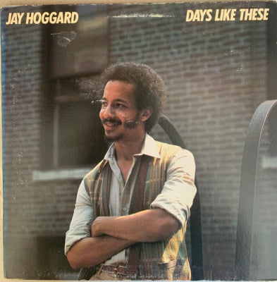JAY HOGGARD - Days Like These