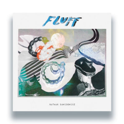 NATHAN DAWIDOWICZ - Fluff