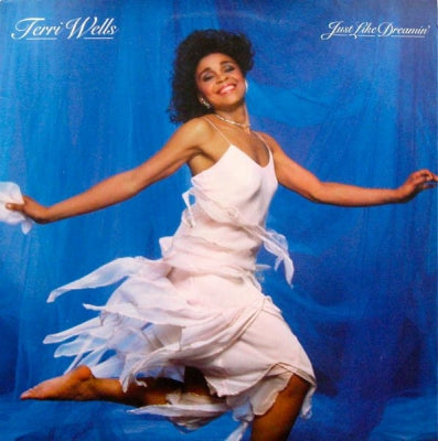 TERRI WELLS - Just Like Dreamin'