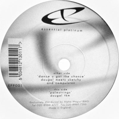 DOUGAL MEETS SKETCHY AND COMPULSION / DOUGAL & TKM - Dance U Got The Chance / Palmstrings