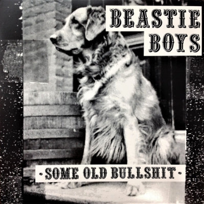 BEASTIE BOYS - Some Old Bullshit