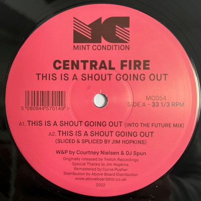 CENTRAL FIRE - This Is A Shout Going Out