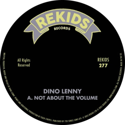 DINO LENNY - Not About The Volume