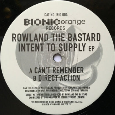 ROWLAND THE BASTARD - Intent To Supply EP
