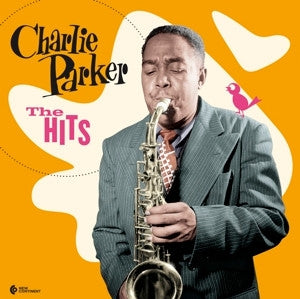 CHARLIE PARKER - The Hits