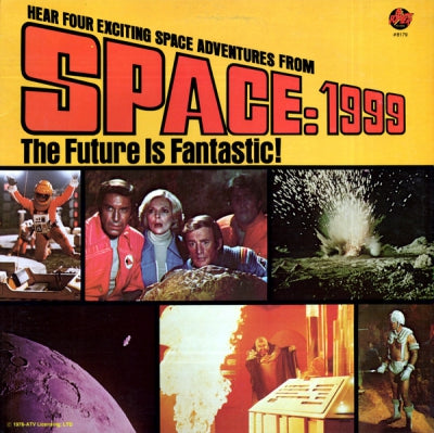 UNKNOWN ARTIST - Space: 1999 - The Future Is Fantastic!