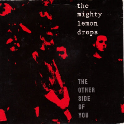 MIGHTY LEMON DROPS - The Other Side Of You