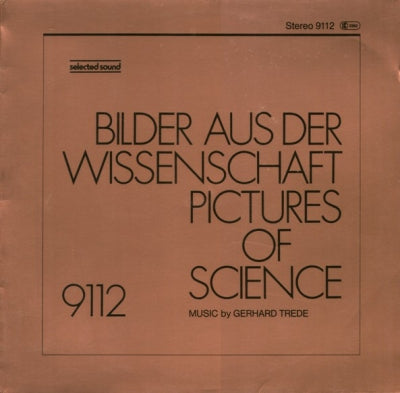 GERHARD TREDE - Bilder Aus Der Wissenschaft / Pictures Of Science