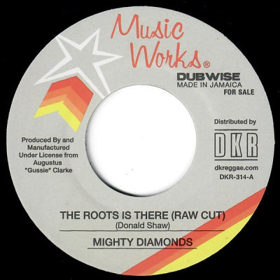 THE MIGHTY DIAMONDS - The Roots Is There (Raw Cut)